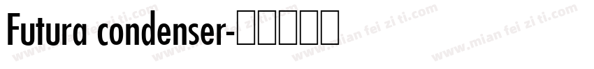 Futura condenser字体转换